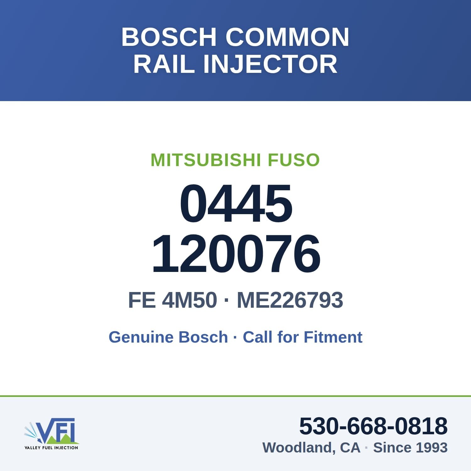 0445120076 Mitsubishi Fuso FE120 / FE140 / FE145 / FE145CC / FE180 — 4M50 common rail — Valley Fuel Injection & Turbo, Woodland CA