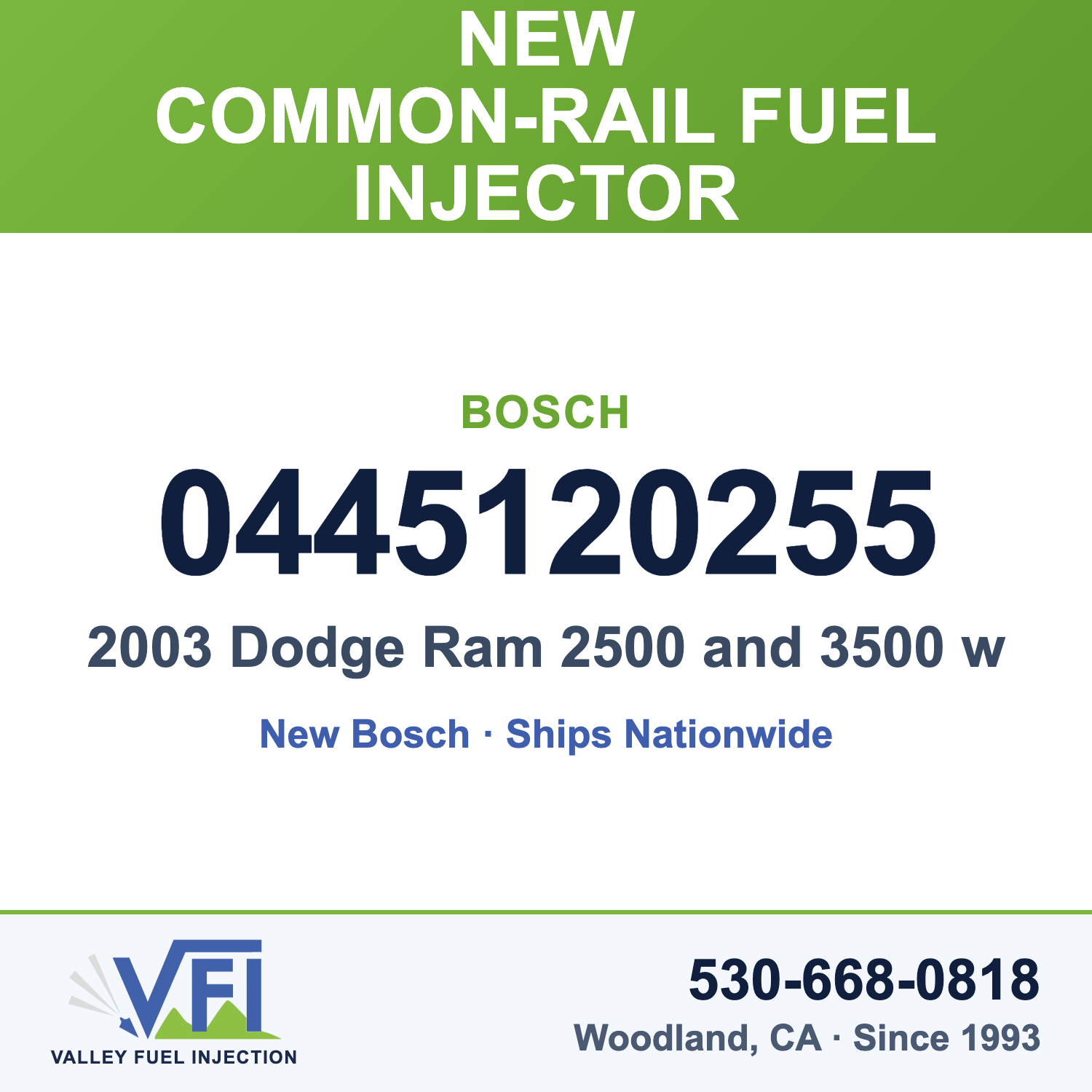 Bosch 0445120255 Common-Rail Fuel Injector for 2003 Dodge Ram 2500 and 3500 with the 5.9L Cummins common-rail engine