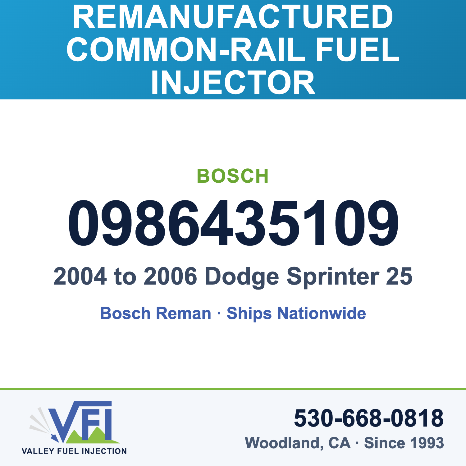 Bosch 0986435109 Common-Rail Fuel Injector for 2004 to 2006 Dodge Sprinter 2500 and 3500 with the 2.7L five-cylinder diesel