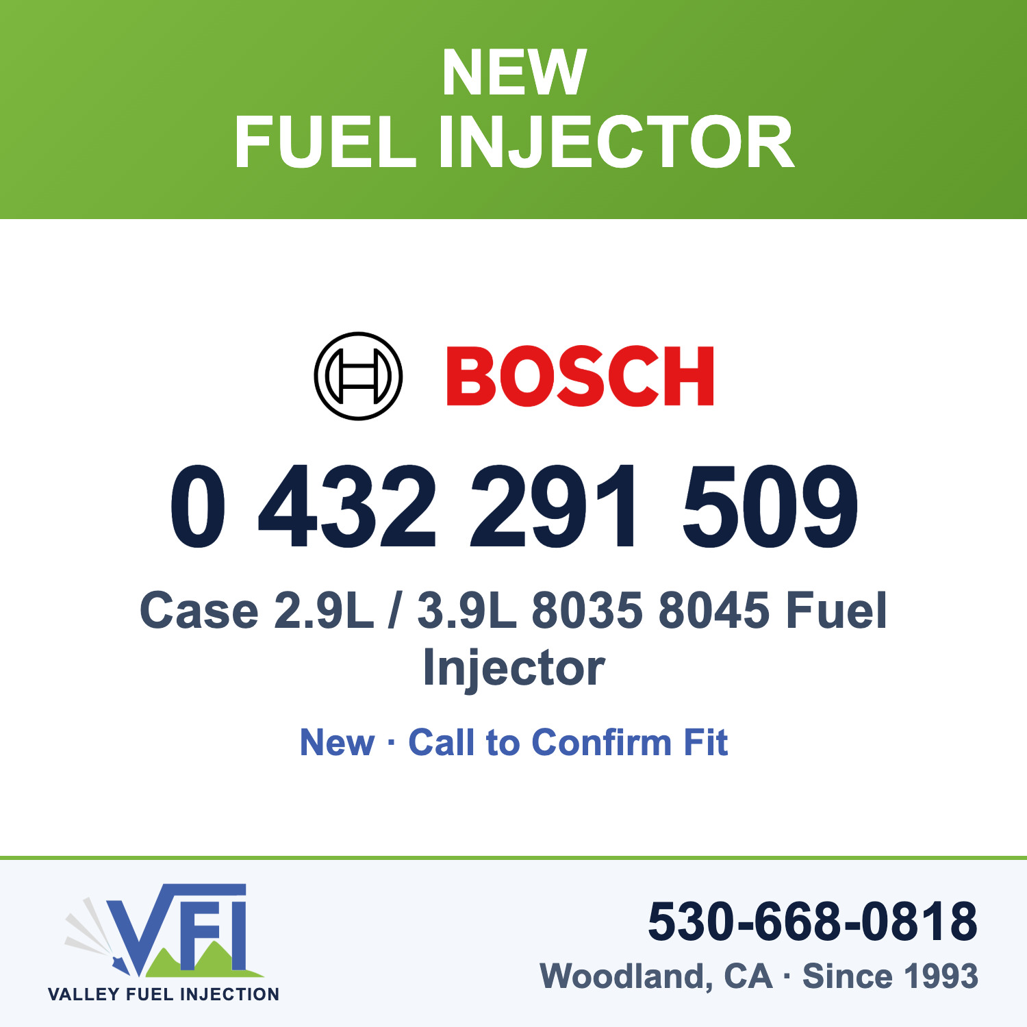 Bosch 0 432 291 509 Case 2.9L / 3.9L 8035 8045 Fuel Injector