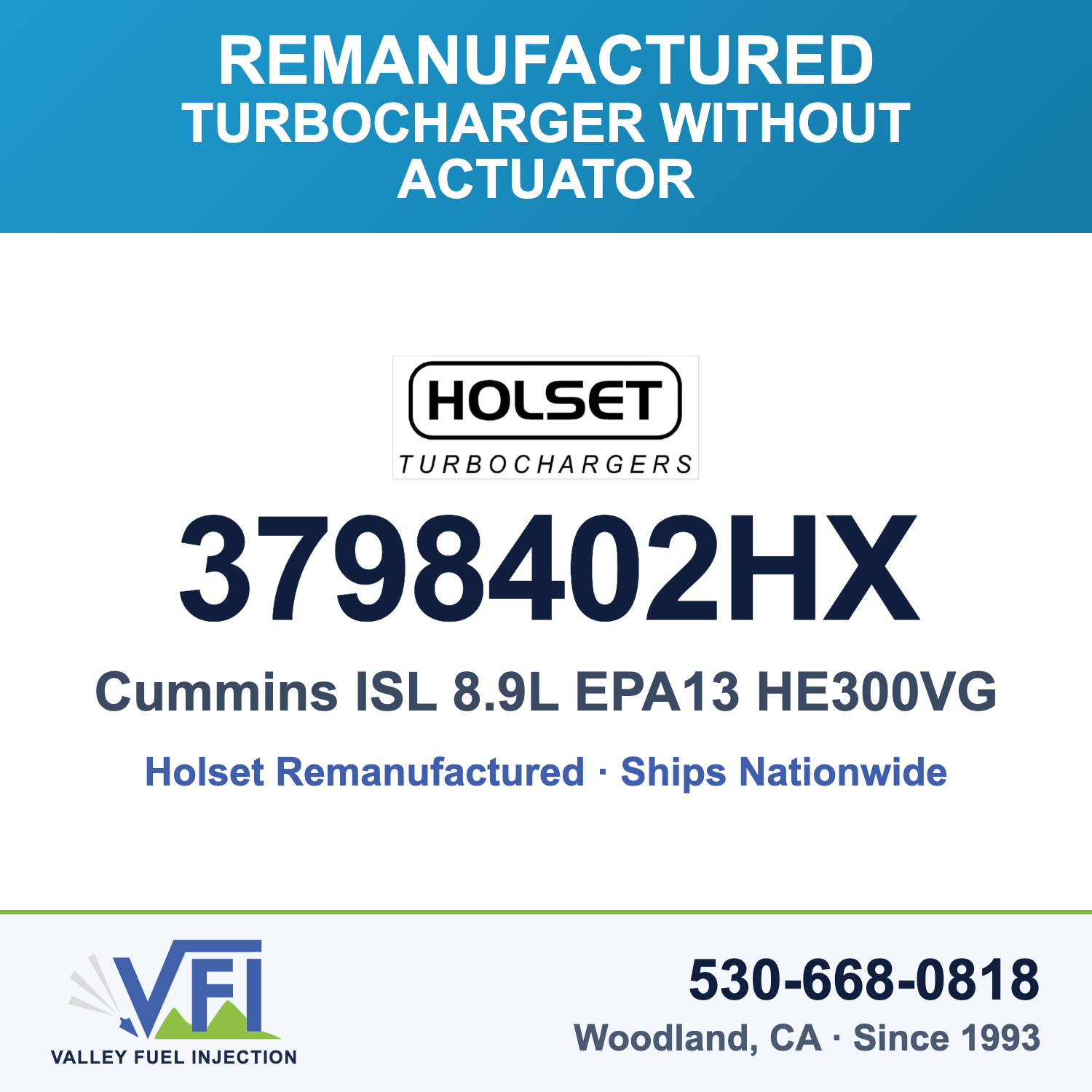 Holset 3798402HX HE300VG Variable Geometry Turbocharger (without actuator) for Cummins ISL 8.9L with EPA 2013 emissions and t