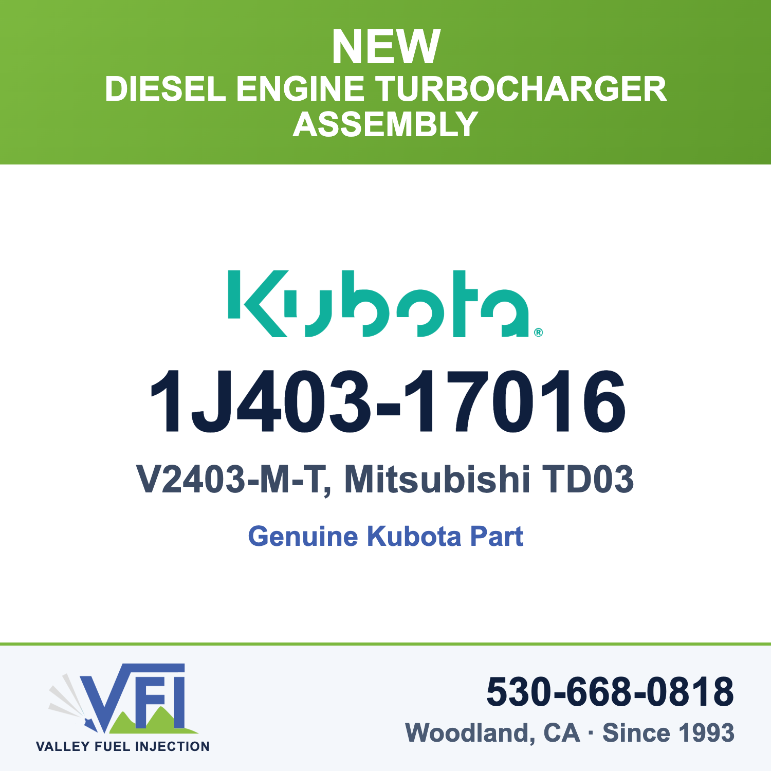 Kubota 1J403-17016 Turbocharger Assembly for Kubota V2403-M-T turbocharged four-cylinder diesel